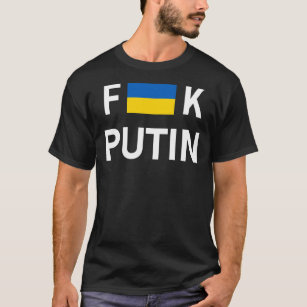 Vladimir Putin with the Ukraine Flag -P T-Shirt