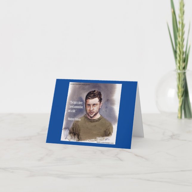 Vladimir Zelensky & Ammunition Quote  Card (Front)