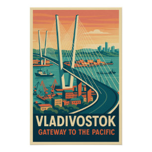Vladivostok – Gateway to the Pacific Poster