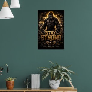 VLLC Stay Strong Bodybuilding Silverback Gorilla G Poster