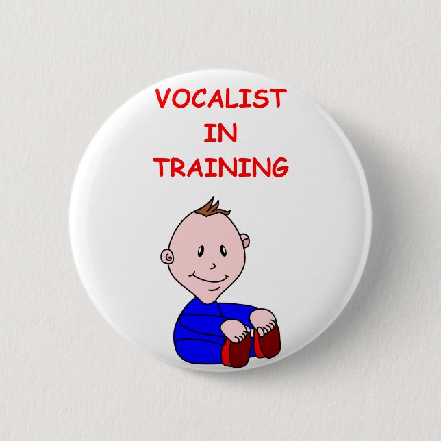VOCALIST 2 INCH ROUND BUTTON (Front)