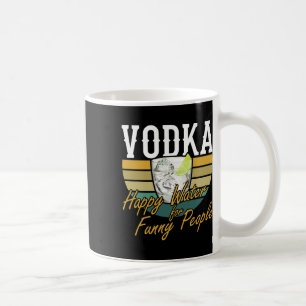 Vodka Happy Water For Funny People Booze  Coffee Mug