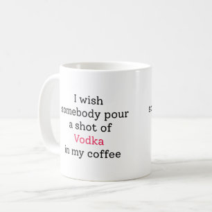 Vodka mixed coffee mug