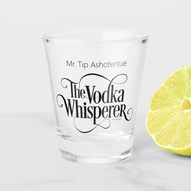 Vodka Whisperer (Personalized) Shot Glass (Front)