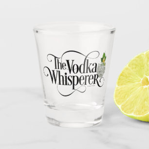 Vodka Whisperer Shot Glass