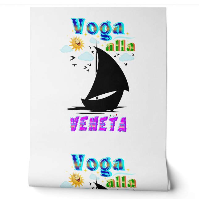 Voga alla Veneta Wallpaper (Unrolling)