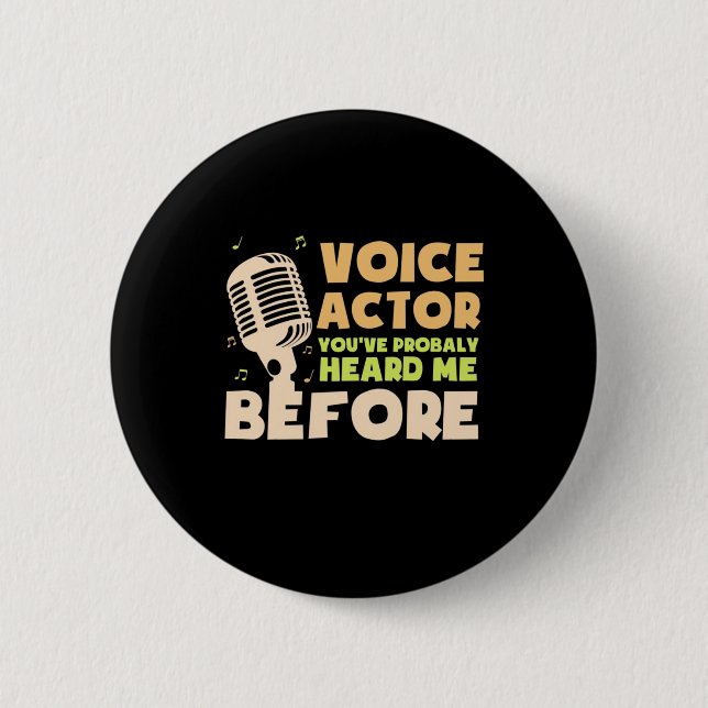 Voice Actor 2 Inch Round Button (Front)