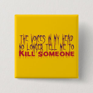 Voices in My Head 2 Inch Square Button