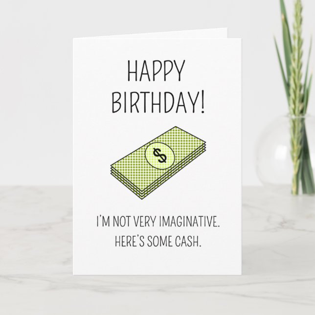 Voici de l'argent liquide - carte d'anniversaire (Devant)