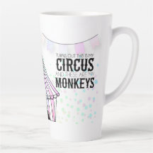 Voici mon cirque Latte Mug