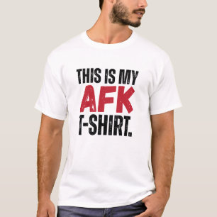 Voici mon T-shirt AFK