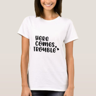 Voici Un T-shirt Trouble