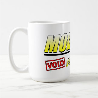 VOID YOUR WARRANTY Coffee Mug