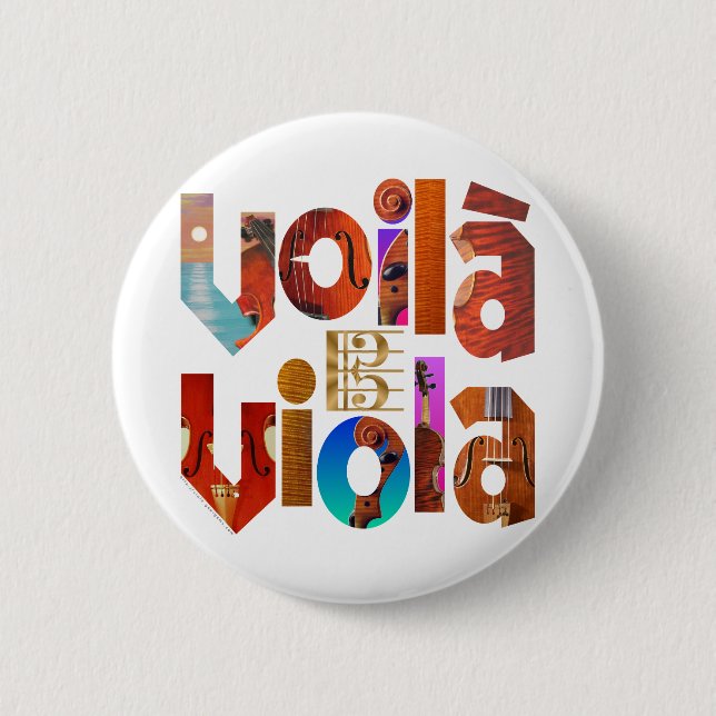 Voilà Viola! 2 Inch Round Button (Front)