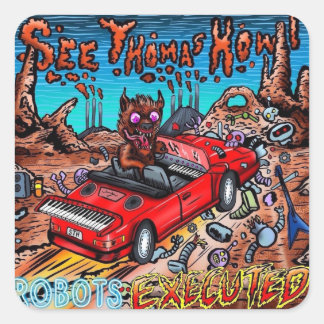 Voir Thomas Howl Robots Executed Sticker