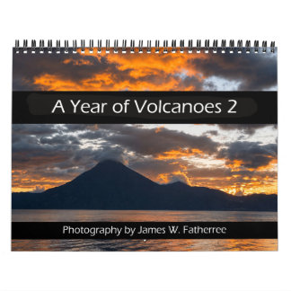 Volcanoes Wall Calendar 2 by J. Fatherree
