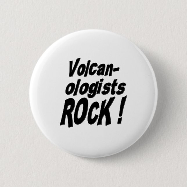 Volcanologists Rock! Button (Front)