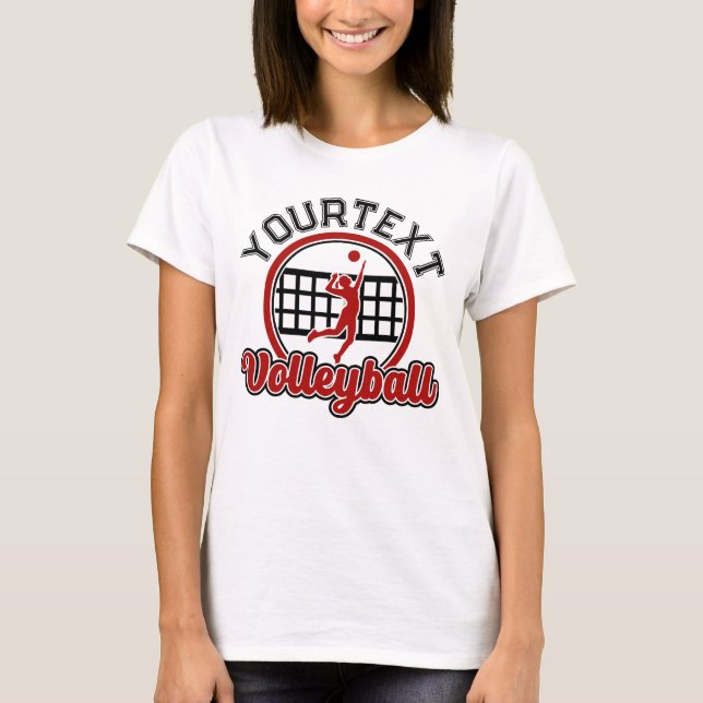  Volleyball ADD NAME Spike Ball Attack Team Sports T-Shirt (Front)
