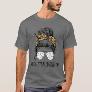 Volleyball Big Sister Life Messy Bun Leopard Mothe T-Shirt