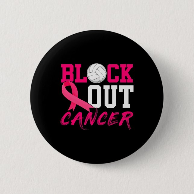 Volleyball Breast Cancer Awareness Block Out Cance 2 Inch Round Button (Front)