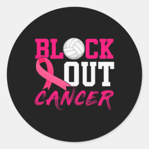 Volleyball Breast Cancer Awareness Block Out Cance Classic Round Sticker