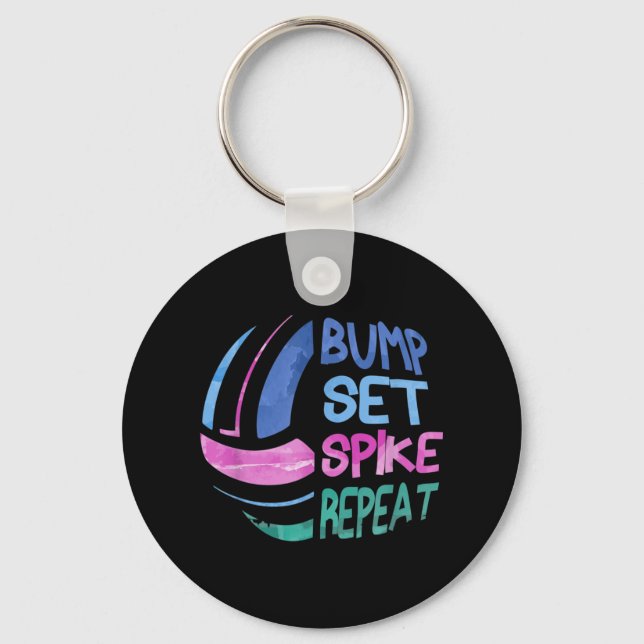 Volleyball Bump Set Spike Repeat Girls Teen  Keychain (Front)
