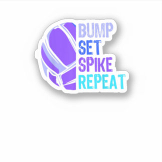 Volleyball Bump Set Spike Repeat Volleyball Player