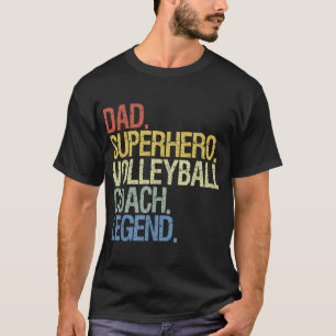 Volleyball coach dad T-Shirt