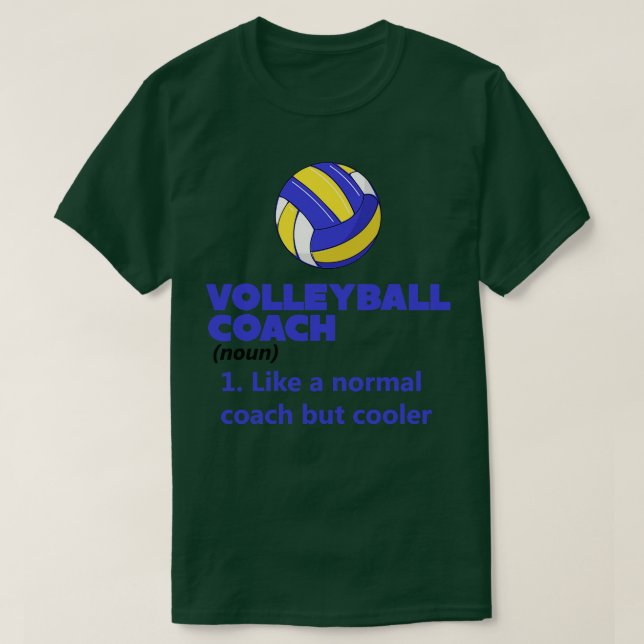 Volleyball Coach Definition T-Shirt (Design Front)