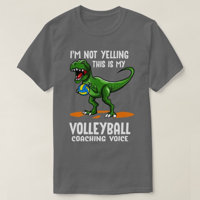 Volleyball Coaching TRexAssistant Coach  T-Shirt (Design Front)