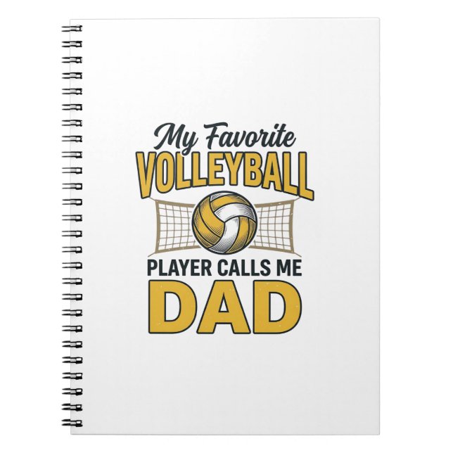 Volleyball Dad My Favourite Player Calls Me Dad De Notebook (Front)