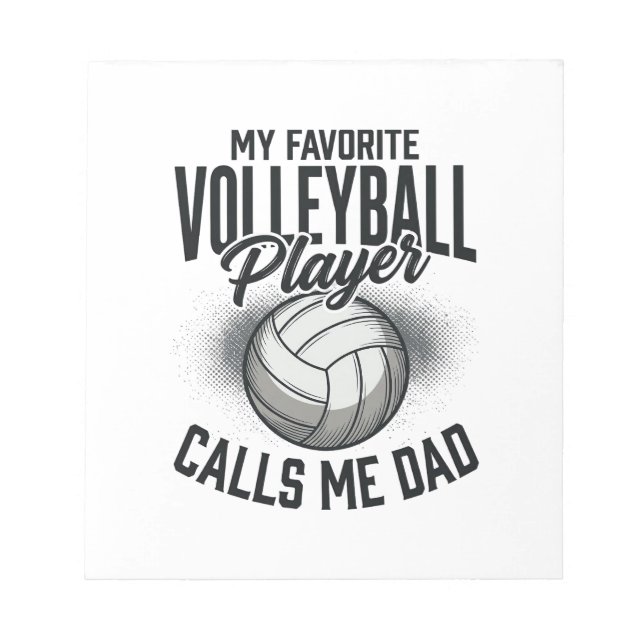 Volleyball Dad My Favourite Player Calls Me Dad De Notepad (Front)