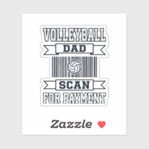 Volleyball Dad Scan for Payment Funny Shirt Design