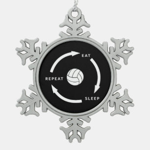 Volleyball Eat Sleep Repeat Sports Fan Saying Snowflake Pewter Christmas Ornament