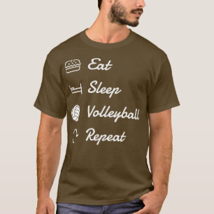 Volleyball Eat Sleep Volleyball Repeat T-Shirt