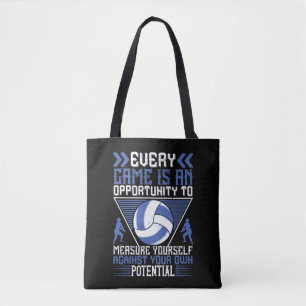 Volleyball -Every Game Is An Opportunity Tote Bag
