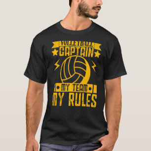 Volleyball For Men And Women Captain My Team My Ru T-Shirt