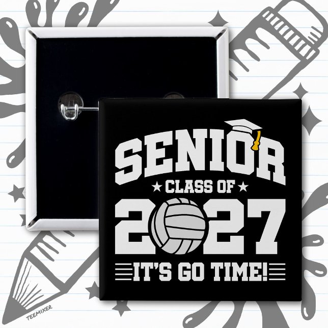 Volleyball Graduation Go Time Senior Class of 2027 2 Inch Square Button (Creator Uploaded)