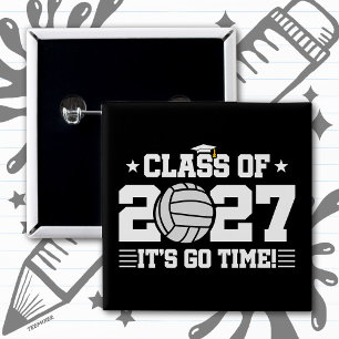 Volleyball Graduation Go Time Senior Class of 2027 2 Inch Square Button