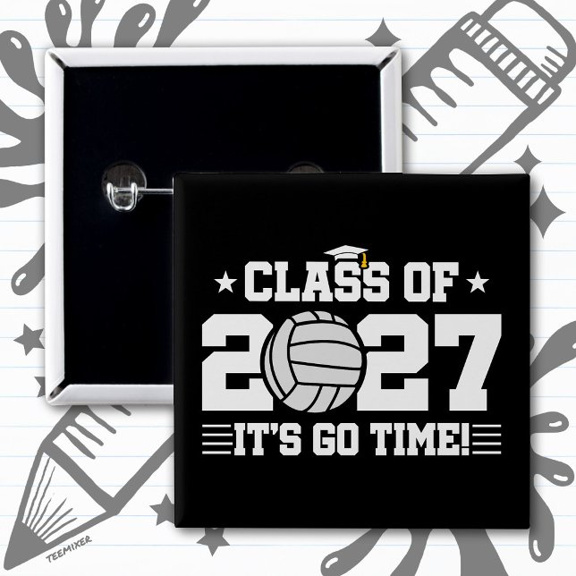 Volleyball Graduation Go Time Senior Class of 2027 2 Inch Square Button (Creator Uploaded)