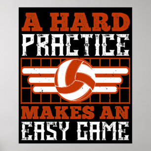 Volleyball Hard Practice Makes Easy Game Poster