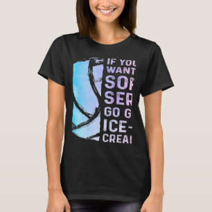 Volleyball If You Want A Soft Serve Ice Cream Men T-Shirt