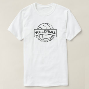 Volleyball is my favourite Season T-Shirt