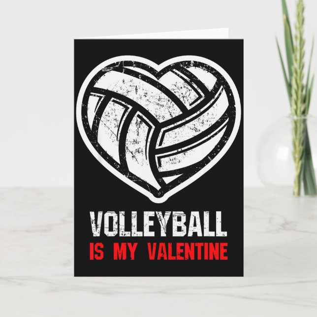 Volleyball Is My Valentine Gift  Card (Front)