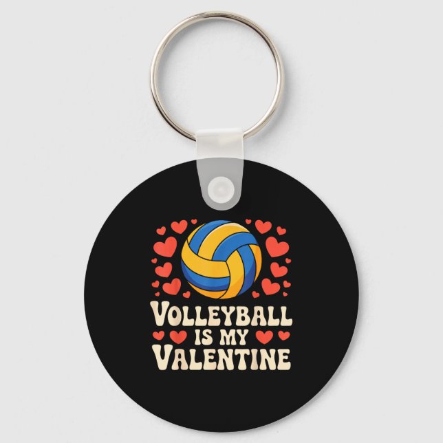 Volleyball Is My Valentine Romantic Valentines Day Keychain (Front)