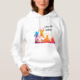 Volleyball Laife T-Shirt Hoodie