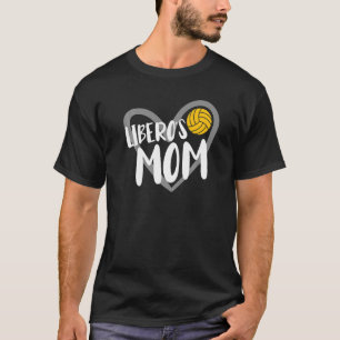 Volleyball Libero's Mom Heart   T-Shirt