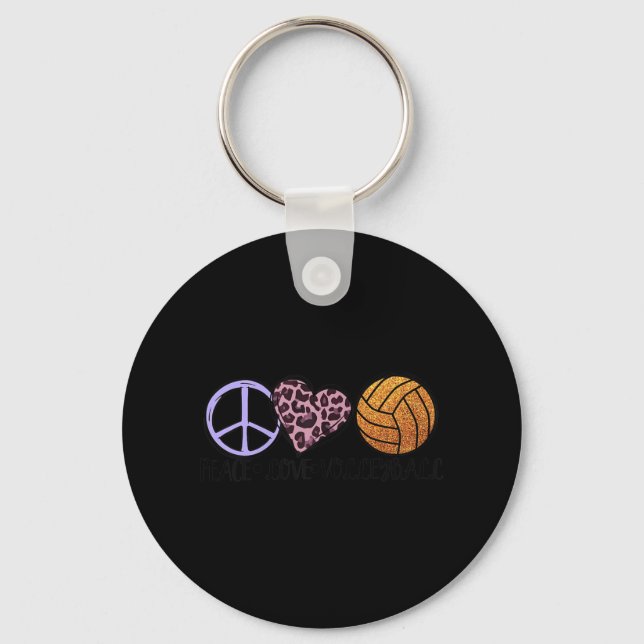 Volleyball Lover fun  Peace Love Volleyball  Keychain (Front)