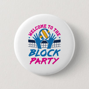 Volleyball Middle Blocker Welcome to Block Party 2 Inch Round Button
