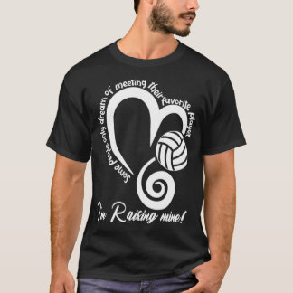 Volleyball Mom Dad I'm Raising Mine  T-Shirt